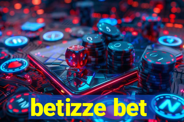 betizze bet